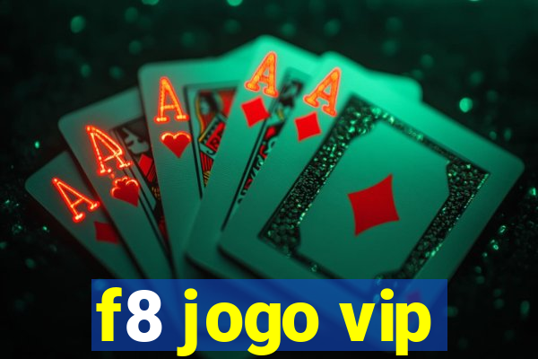 f8 jogo vip